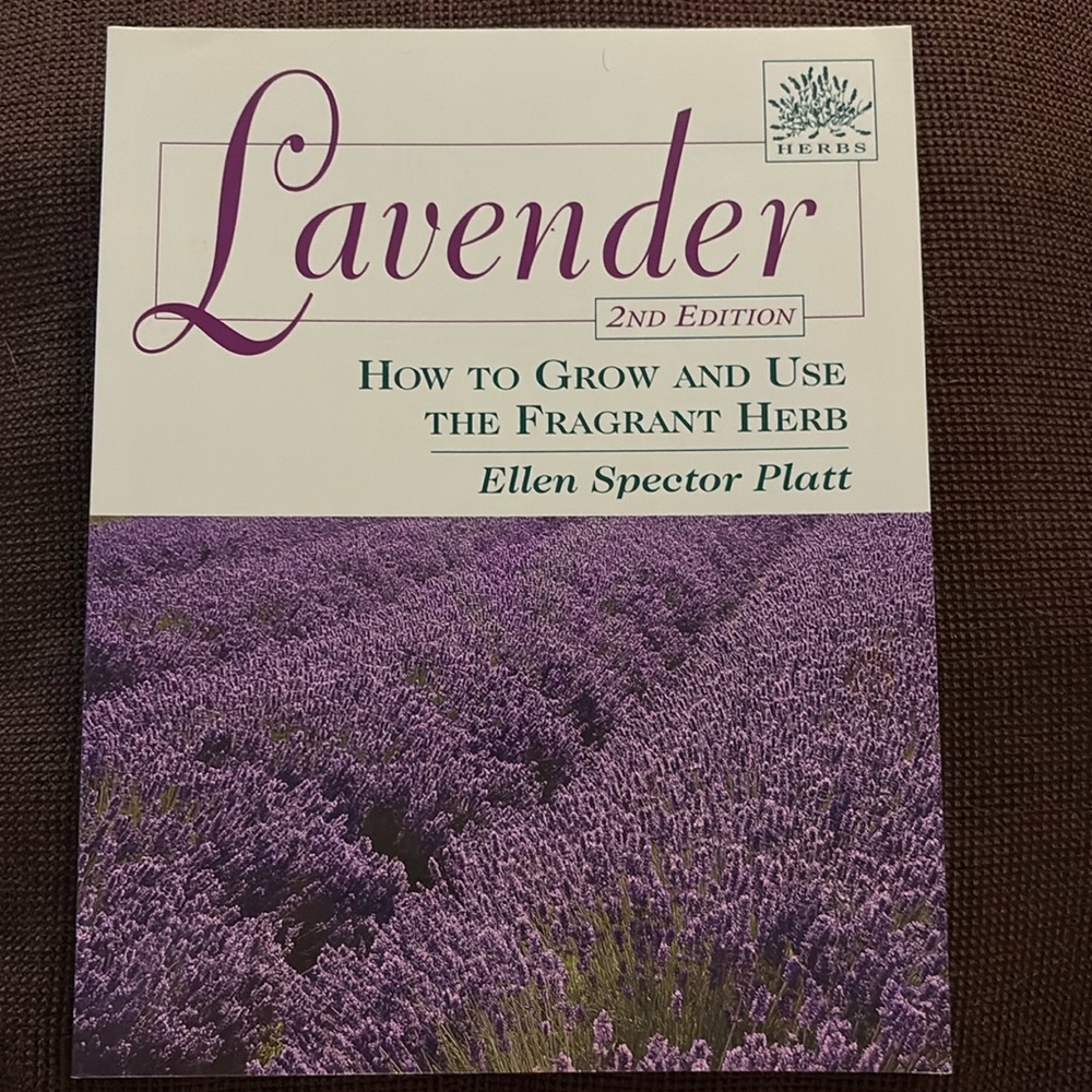Lavender: How to Grow and Use the Fragrant Herb Book